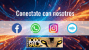 ¡Conéctate Con Nosotros!